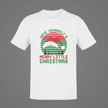 Load image into Gallery viewer, Have Yourself a Merry Little Christmas T-Shirt, Unisex Gift NAV011
